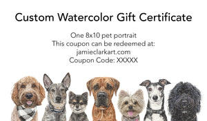 8x10 Custom Watercolor Portrait Gift Certificate (One Pet)